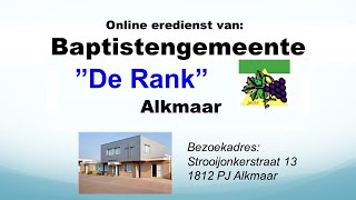 Zondag 12 februari 2023 Eredienst Baptistengemeente De Rank Alkmaar [upl. by Moorefield593]