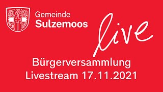 Livestream Bürgerversammlung am 17112021 – Gemeinde Sulzemoos [upl. by Cynthea]