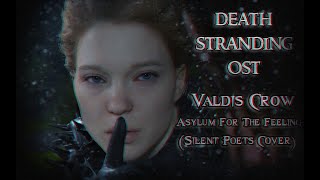 Valdis Crow  Asylum For The Feeling Silent Poets Cover Death Stranding [upl. by Austina]