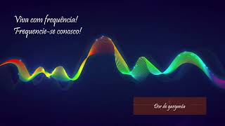 DOR DE GARGANTA COADJUVANTE PARA  VIVA COM FREQUÊNCIA [upl. by Ecnarwal]