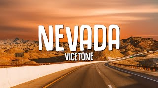 Vicetone  Nevada Lyrics ft Cozi Zuehlsdorff [upl. by Haelam]