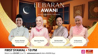 Lebaran Awani — Let the Raya Festivities Begin [upl. by Ahsiekrats]