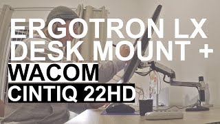 Ergotron LX Desk Mount  Wacom Cintiq 22HD Unboxing Setup amp Review [upl. by Hump]