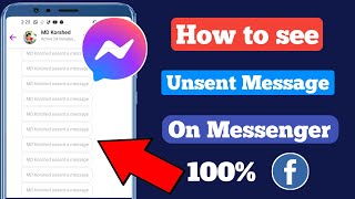 How To See Unsent Messages On Messenger 2023  See Removed Messages on Messenger [upl. by Delphine]