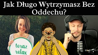 Jak Długo Wytrzymasz Bez Oddechu Pauza Kontrolna  Katarzyna Kosior [upl. by Ylrae]