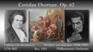 Beethoven Coriolan Overture Karajan amp The Phil 1953 ベートーヴェン 序曲「コリオラン」カラヤン [upl. by Akinnor190]