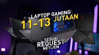 Rekomendasi Laptop GAMING 11  13 Jutaan di Februari 2024 [upl. by Porty]