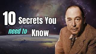 10 Secrets You Need To Know  CS Lewis [upl. by Arrek]