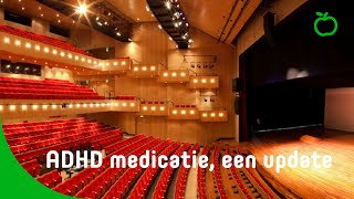 ADHD medicatie een update 10 dec 2019 [upl. by Enihpesoj716]