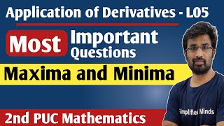 Application of Derivatives L05  Maxima and Minima  2nd PUC Mathematics Important Questions PYQs [upl. by Ajssatsan]