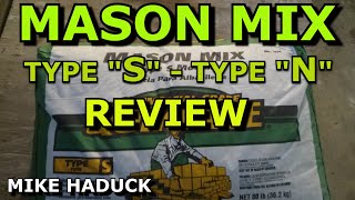 MASON MIX TYPE quotSquot  quotNquot REVIEW Mike Haduck [upl. by Ruella]