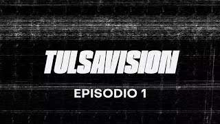 TULSAVISION Ep 1 [upl. by Anavrin37]