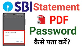 Sbi Email Statement Pdf Password Kaise Pata Kare  How To Get Sbi Statement Pdf Password [upl. by Anitsyrhc]