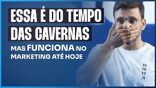 ESSA É DO TEMPO DAS CAVERNAS MAS FUNCIONA NO MARKETING ATÉ HOJE  ERICO ROCHA [upl. by Bartie]