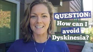 How to Avoid  Prevent Parkinsons Dyskinesia [upl. by Ybreh738]