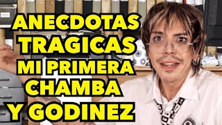 ANECDOTAS TRAGICAS DE PRIMERA CHAMBA Y GODINEZ  PT 2 [upl. by Einafpets]