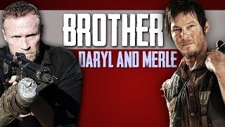 TWD Daryl amp Merle  BROTHER [upl. by Ehcrop]