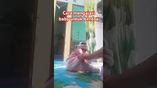 Cara mengajari baby untuk berdoa [upl. by Kcirrek]