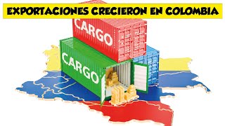 EXPORTACIONES CRECIERON EN COLOMBIA [upl. by Nevin]