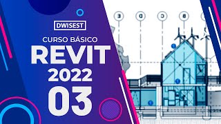 Introducción a Revit 2022  Curso Básico Parte 3 [upl. by Belcher731]