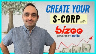 How to Start an S Corp with Bizee Formerly Incfile [upl. by Ardnuasac]