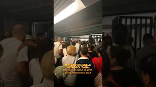 🔴Riapertura della Metropolitana a Roma Fine dello Sciopero dei Mezzi 9 Settembre 2024 Shorts Roma [upl. by Aivalf273]