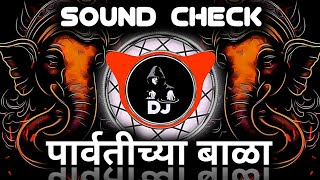 Parvatichya Bala Ganpati Song DJ Remix  Ganpati Maza Nachat Aala DJ  Ganpati Special Song djremix [upl. by Hamilah]