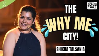 Why Me City By Shikha Talsania  Spoken Fest 2024 [upl. by Publia]