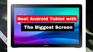 Best Android Tablet with the biggest screen in 2024 [upl. by Chadabe]