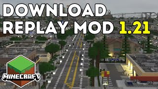 How To Download amp Install Replay Mod In Minecraft 121 [upl. by Nylram]