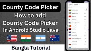 How to add County Code Picker in Android Studio Java County Code Picker [upl. by Gaiser771]