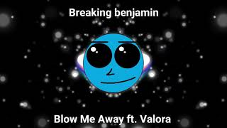 Breaking Benjamin ft Valora Blow Me Away Slowed to PerfectionDeep VoiceReverb [upl. by Rumpf122]