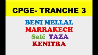 ADMIS TRANCHE 3 CPGE Salé KENITRA TAZA MARRAKECH BENI MELLAL [upl. by Yrakaz]