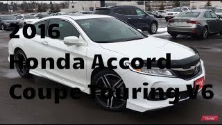 2016 Honda Accord Coupe Touring V6  WHITBY OSHAWA HONDA  Stock  U6361 [upl. by Hgierb]