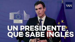 Pedro Sánchez exhibe su correcto inglés en su debut en Bruselas [upl. by Rea]