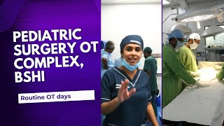 Pediatric Surgery OT Complex  Bangladesh Shishu Childrens Hospital amp Institute  Shyamoli Dhaka [upl. by Cleopatra]