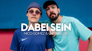 DABEI SEIN  NICO GOMEZ amp CAT BALLOU OFFIZIELLES VIDEO [upl. by Marsiella]