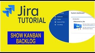 How to Enable Backlog in Kanban  Jira Tutorial 2019 [upl. by Erminia]