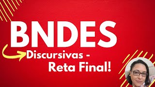 BNDES  Discursivas Reta Final [upl. by Ilrebmik]