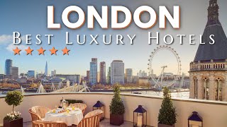 33 Best 5 STAR Luxury Hotels in LONDON England UK for 2024 amp 2025  Top London Hotels [upl. by Molli]