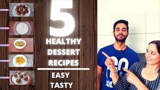 5 Healthy Dessert Recipes  Easy To Make And Delicious [upl. by Adyht]