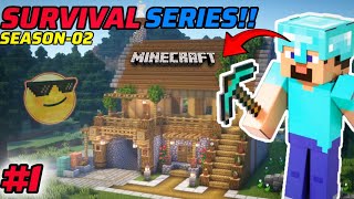 NEW JOURNEY BEGINS  MINECRAFT SURVIVAL SERIES  SEASON 02  PART 1 [upl. by Fagan791]