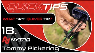 Quick Tips what size Quiver Tip to use [upl. by Artaed]