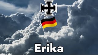 Erika  A German Song English Lyrics [upl. by Spenser]