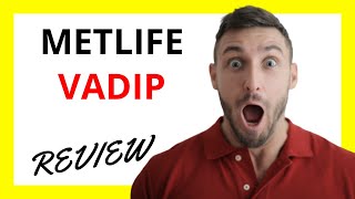 🔥 MetLife VADIP Review Pros and Cons [upl. by Eitsirk]