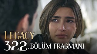 Emanet 322 Bölüm Fragmanı  Legacy Episode 322 Promo [upl. by Stirling]