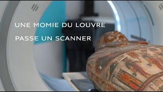 Une momie du Louvre vieille de 3000 ans passe un scanner [upl. by Aleafar]