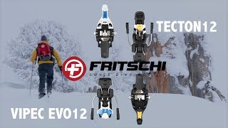 Gear Review Fritschi Vipec EVO 12 and Tecton 12 Bindings [upl. by Stephanus]