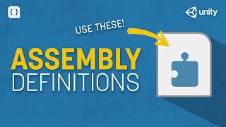 Speed Up Compile Times in Unity with Assembly Definitions [upl. by Aihtak]