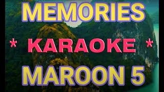 MEMORIES  MAROON 5 KARAOKE [upl. by Bergen]